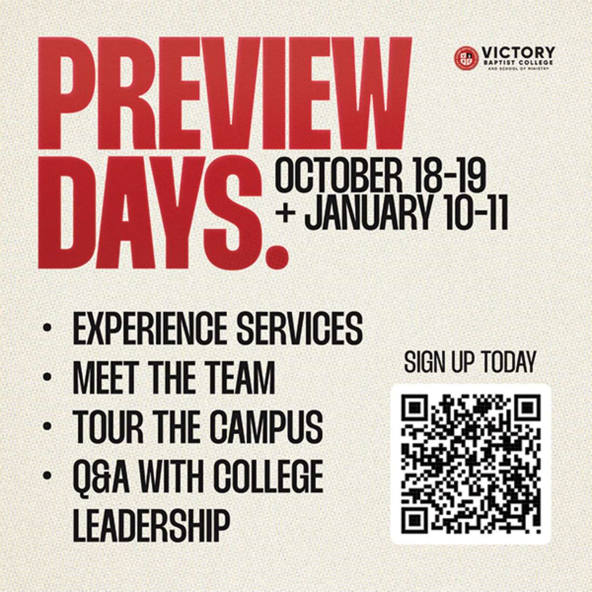 Preview Days at Victory Baptist College — October 18–19 and January 10–11. Experience services, meet the team, tour the campus, Q&A with college leadership